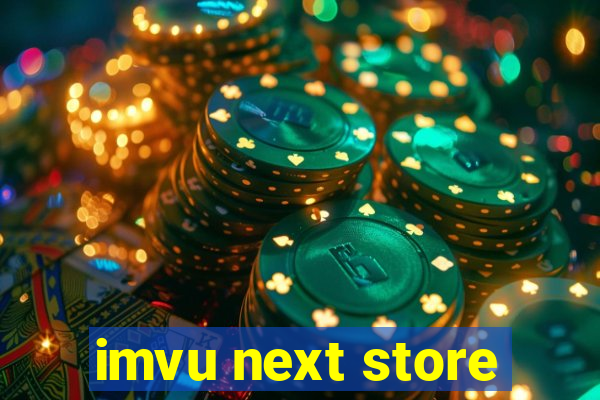 imvu next store